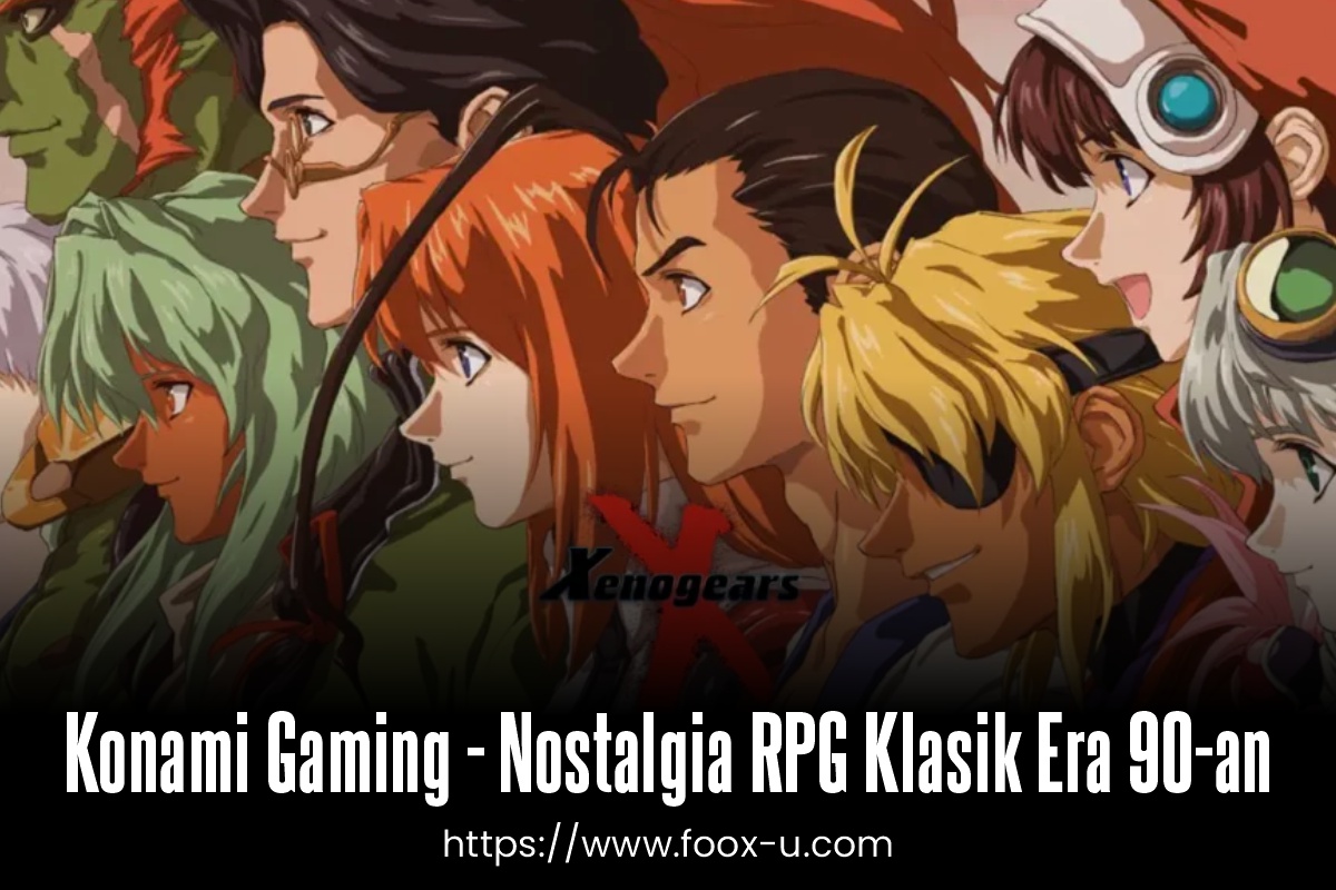 Konami Gaming - Nostalgia RPG Klasik Era 90-an